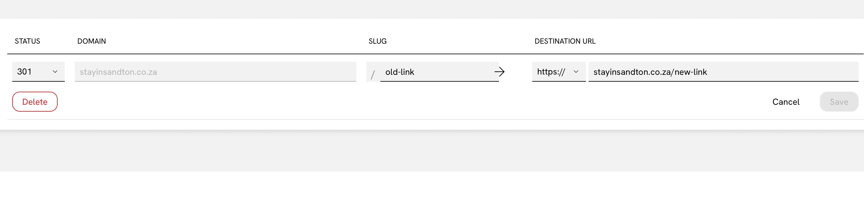 The same redirect row in edit mode, with the 301 dropdown, the fixed domain, the old-link slug and the https destination path. A red Delete button sits at the left below the row, and Cancel and Save at the right.