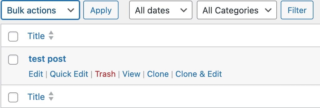 WordPress post management screen showing options: Edit, Quick Edit, Trash, View, Clone, Clone & Edit.
